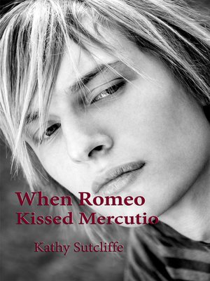 cover image of When Romeo Kissed Mercutio